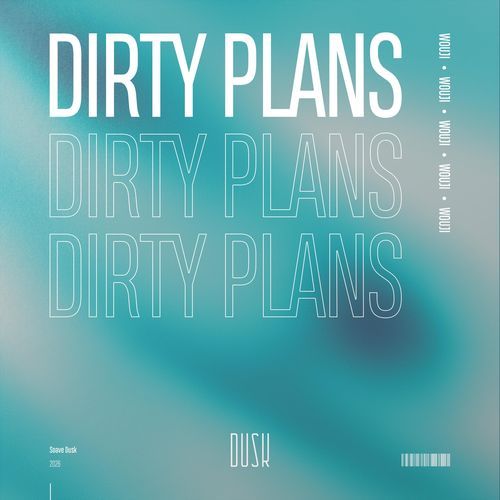 Dirty Plans (Extended Mix)