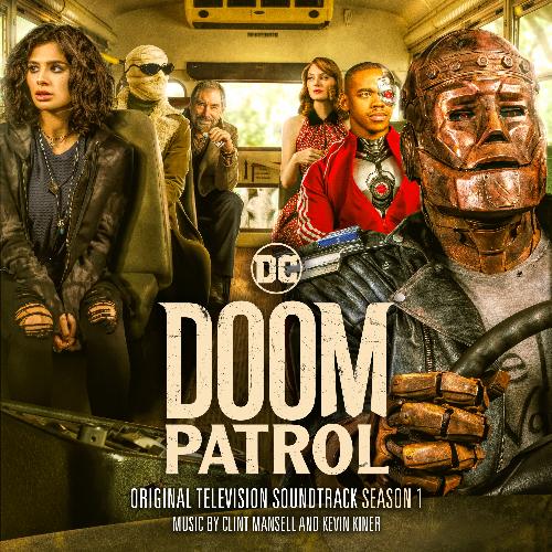 Doom Patrol: Season 1 (Original Television Soundtrack)