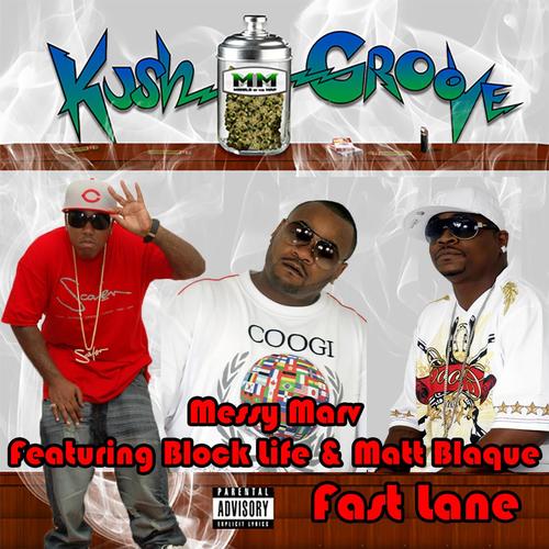 Fast Lane (feat. Block Life & Matt Blaque)