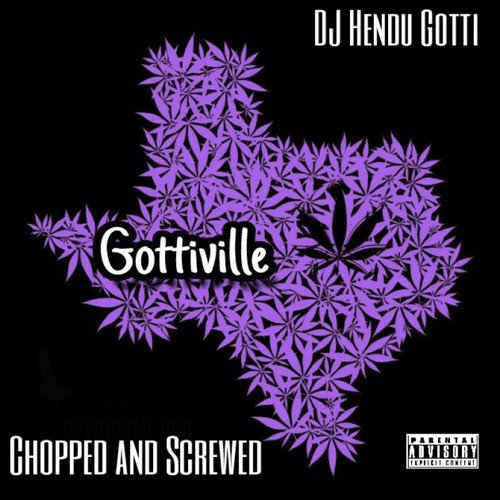 Gottiville Chopped and Screwed