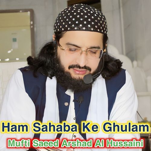 Ham Sahaba Ke Ghulam