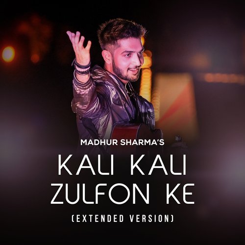 Kali Kali Zulfon Ke (Extended Version) (Extended Version)