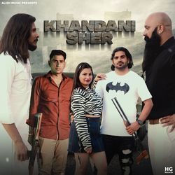 Khandani Sher-KB4HBEcHY2o