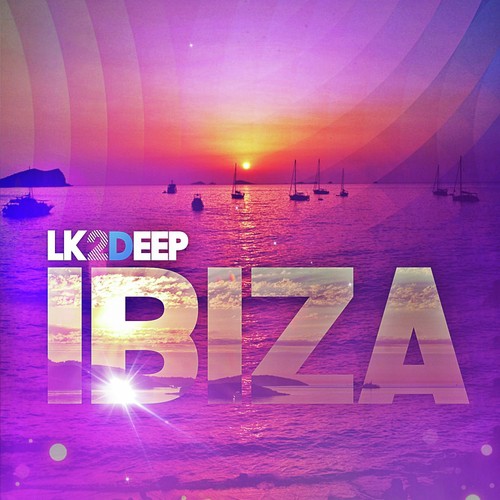 LK2 Deep Ibiza 2016