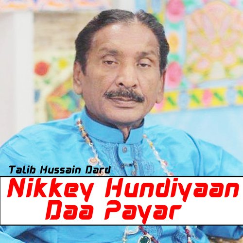 Nikkey Hundiyaan Daa Payar