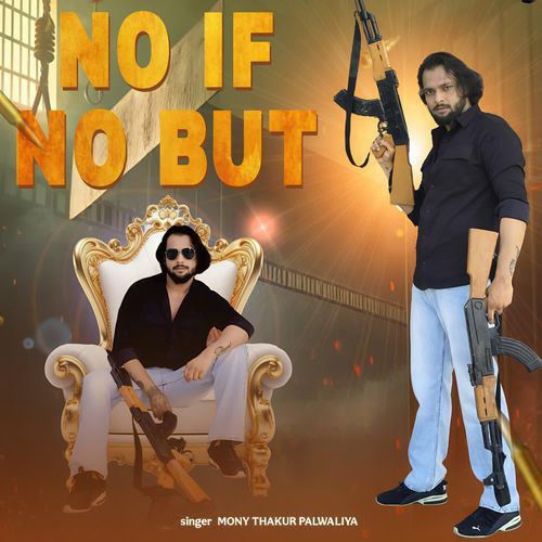 No if no but