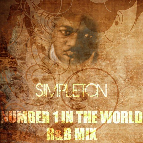 Number 1 In The World (R&B Mix)