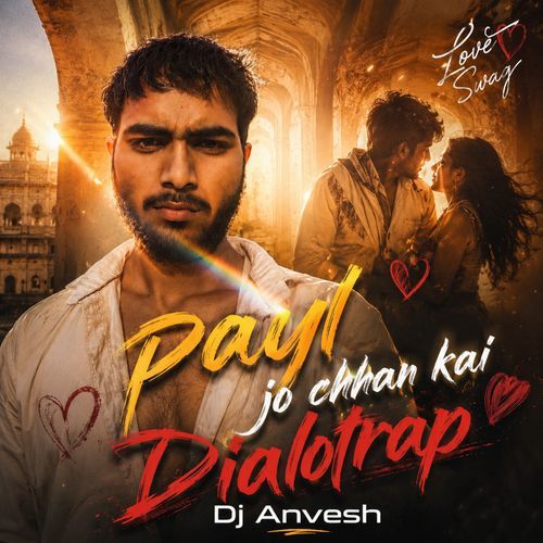 Payl jo chhan kai DIALOTRAP