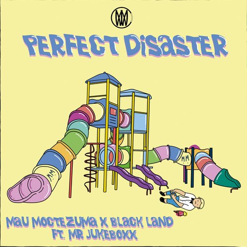 Perfect Disaster (feat. Mr. Jukeboxx)_poster_image