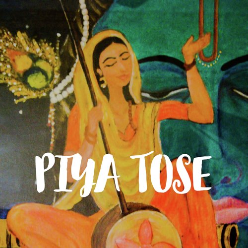 Piya Tose_poster_image