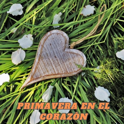 Primavera en el Corazón cover art