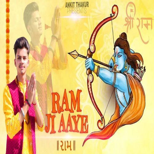 Ram Ji Aye