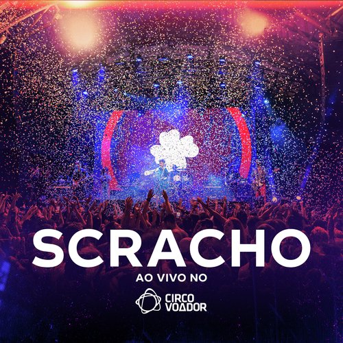 Scracho Ao Vivo no Circo Voador (Ao Vivo)_poster_image