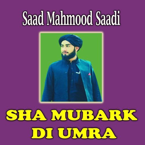 Sha Mubark Di Umra