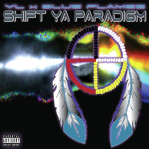 Shift Ya Paradigm (Yl X Blue Flamez)