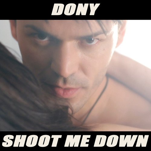 Shoot Me Down (Radio Edit)