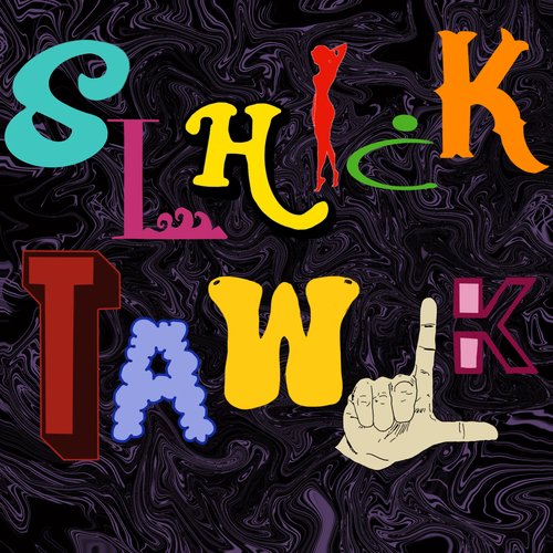 Slhick Tawlk_poster_image