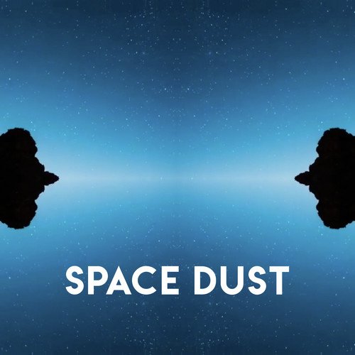 Space Dust