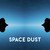 Space Dust