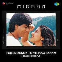 Tujhe Dekha To Ye Jana Sanam - Melodic House Flip-HwMnRT5TAlE