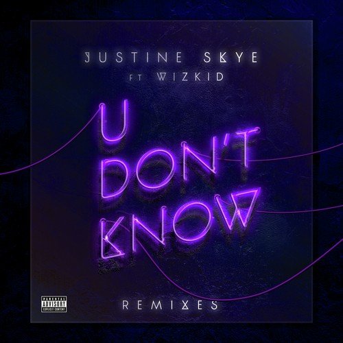 U Don’t Know (Remixes)