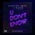 U Don't Know (DJ Fred O Remix)