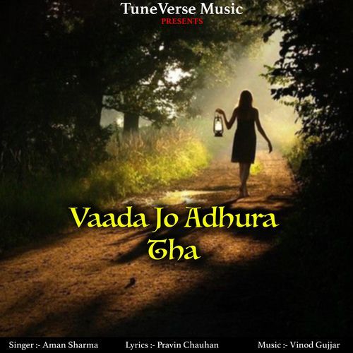 Vaada Jo Adhura Tha