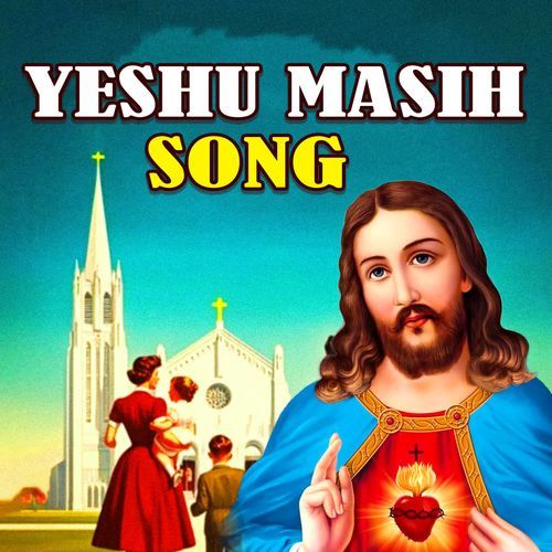 Yeshu Masih Song