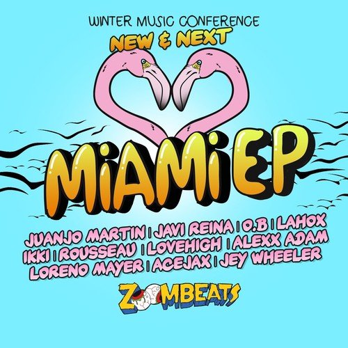 Zoombeats Miami EP (Zoombeats New & Next)