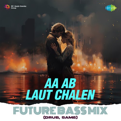 Aa Ab Laut Chalen Future Bass Mix