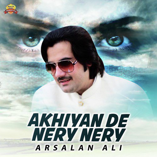 Akhiyan De Nery Nery - Single