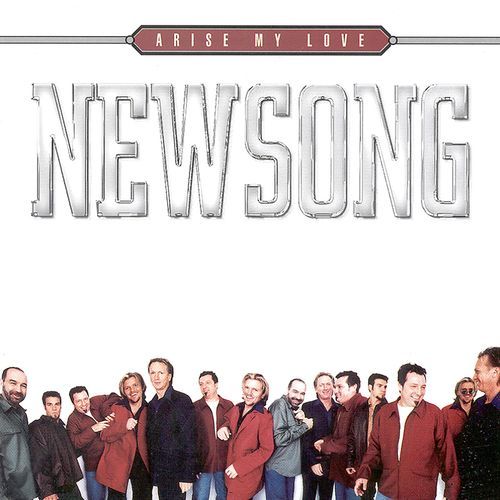Arise My Love...Best Of Newsong