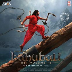 Baahubali Ost - Volume 6