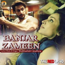 Banjar Zameen (The Red Land)