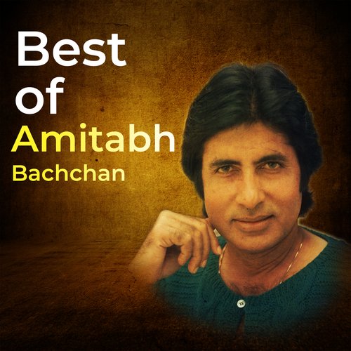 Best of Amitabh Bachchan