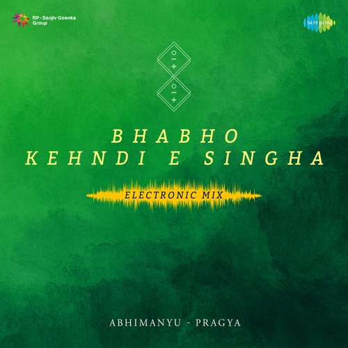 Bhabho Kehndi E Singha Electronic Mix