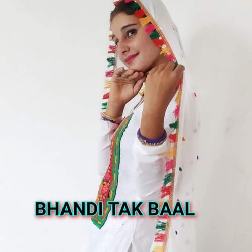 Bhandi Tak Baal