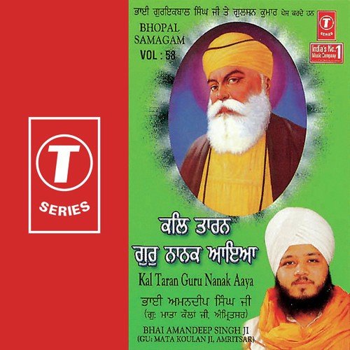 Bhopal Samagam Kal Taaran Guru Nanak Aaya (Vol. 58)