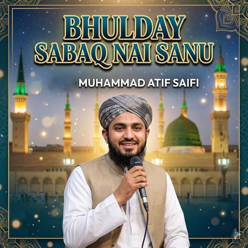 Bhulday Sabaq Nai Sanu