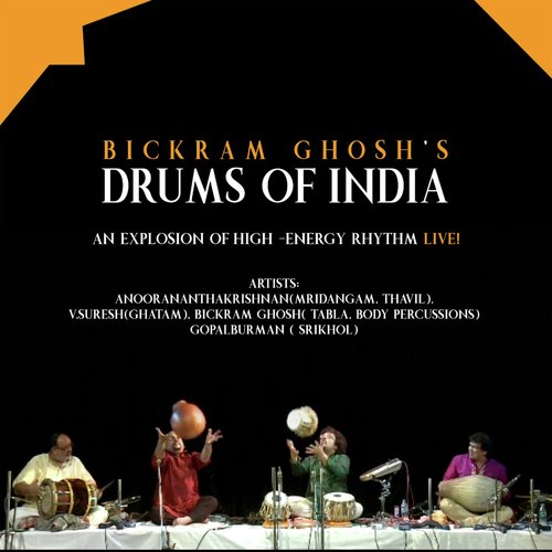 Bickram Ghosh’s Drums of India