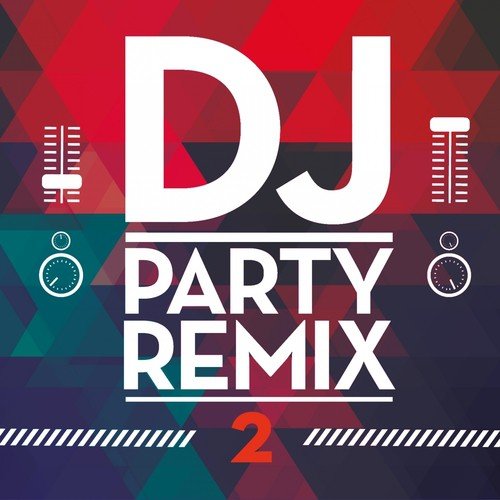 DJ Party Remix, Vol. 2_poster_image