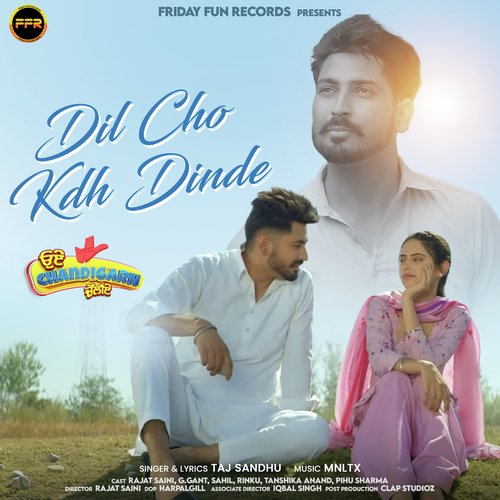 Dil Chod Kdh Dinde (From &quot;Oye Chandigarh Chaliye&quot;) - Single