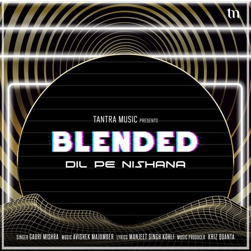 Dil Pe Nishana (Blended)