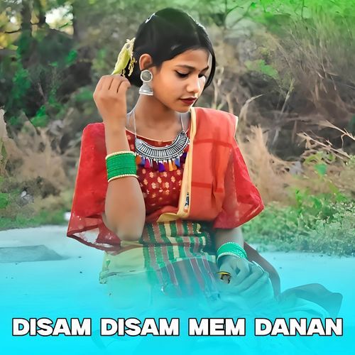 Disam Disam Mem Danan