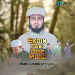 Ekdin Faki Dibe Mure-BCQ0Qxt8Y1k