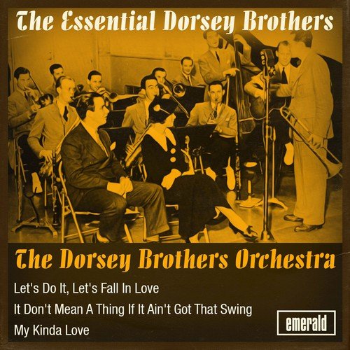 Essential Dorsey Brothers