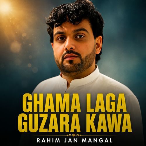 Ghama Laga Guzara Kawa