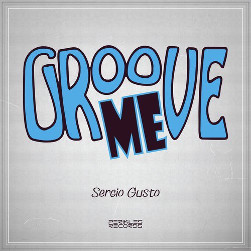 Groove Me cover art