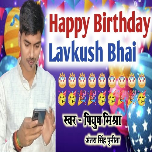 Happy Birthday Lavkush Bhai