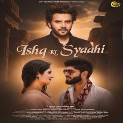 ISHQ KI SYAAHI-MgQoW0VgT2M